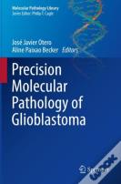 Precision Molecular Pathology Of Glioblastoma