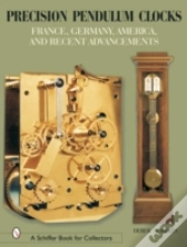 Precision Pendulum Clocks