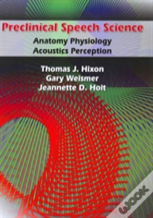 Preclinical Speech Science