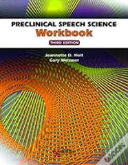 Preclinical Speech Science Workbook