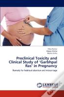 Preclinical Toxicity And Clinical Study Of 'Garbhpal Ras' In Pregnancy