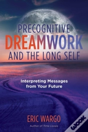 Capa do artigo Precognitive Dreamwork And The Long Self