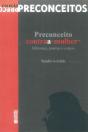 Preconceito Contra a "Mulher" - Preview