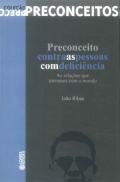 Preconceito contra as Pessoas com Deficiência
