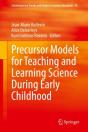 Precursor Models For Teaching And Learning Science During Early Childhood - Preview