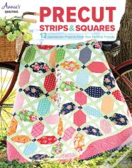 Precut Strips & Squares