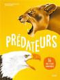 Prédateurs : 16 Face-À-Face Incroyables - Preview