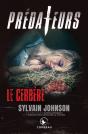 Prédateurs - Le Cerbère - Preview