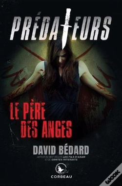 Capa do artigo Prédateurs : Le Père Des Anges