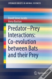 Capa do artigo Predatorâ€“Prey Interactions: Co-Evolution Between Bats And Their Prey