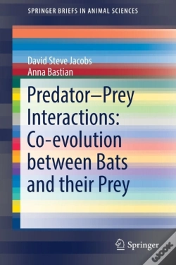 Capa do artigo Predatorâ€“Prey Interactions: Co-Evolution Between Bats And Their Prey