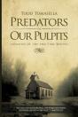 Predators In Our Pulpits - Preview