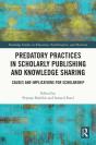 Predatory Practices In Scholarly Publishing And Knowledge Sharing - Preview