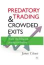 Predatory Trading And Crowded Exits - Preview