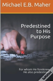 Predestined To His Purpose