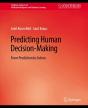 Predicting Human Decision-Making - Preview
