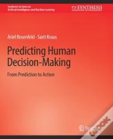 Predicting Human Decision-Making