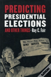 Capa do artigo Predicting Presidential Elections And Other Things
