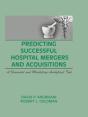 Predicting Successful Hospital Mergers And Acquisitions - Preview