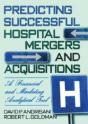 Predicting Successful Hospital Mergers And Acquisitions - Preview