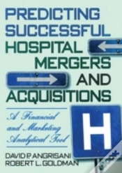 Capa do artigo Predicting Successful Hospital Mergers And Acquisitions