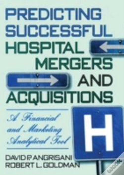 Capa do artigo Predicting Successful Hospital Mergers And Acquisitions