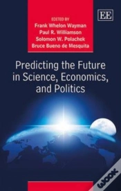 Capa do artigo Predicting The Future In Science, Economics, And Politics