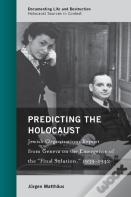 Predicting The Holocaust