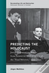 Predicting The Holocaust