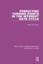 Predicting Turning Points In The Interest Rate Cycle (Rle: Business Cycles) - Preview