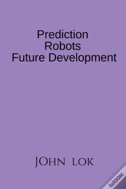 Capa do artigo Prediction Robots Future Development