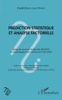 Prédiction Statistque Et Analyse Factorielle ; Notes De Cours À L'Usage Des Etudiants En Psychologie Et En Science De L'Éducation - Preview