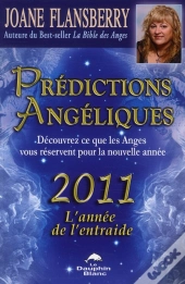 Predictions Angeliques 2011