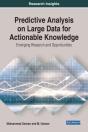 Predictive Analysis On Large Data For Actionable Knowledge: Emerging Research And Opportunities - Preview