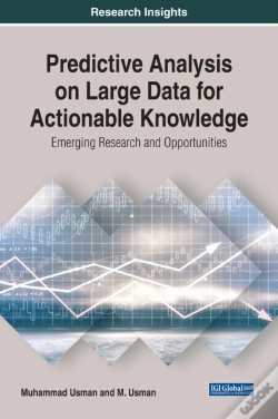 Capa do artigo Predictive Analysis On Large Data For Actionable Knowledge: Emerging Research And Opportunities