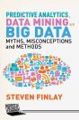 Predictive Analytics, Data Mining And Big Data - Preview