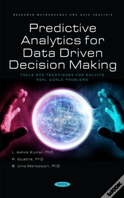 Capa do artigo Predictive Analytics For Data Driven Decision Making - Tools And Techniques For Solving Real World Problems