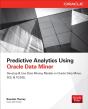 Predictive Analytics Using Oracle Data Miner - Preview