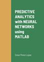 Predictive Analytics With Neural Networks Using Matlab - Preview