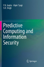 Predictive Computing And Information Security - Preview