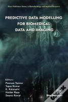 Predictive Data Modelling For Biomedical Data And Imaging