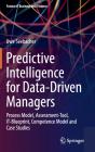 Predictive Intelligence For Data-Driven Managers - Preview