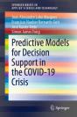 Predictive Models For Decision Support In The Covid-19 Crisis - Preview