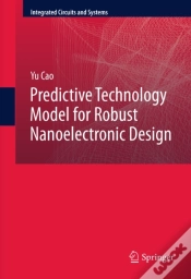 Capa do artigo Predictive Technology Model For Robust Nanoelectronic Design