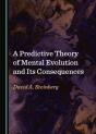 Predictive Theory Of Mental Evolution And Its Consequences - Preview