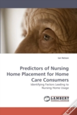 Capa do artigo Predictors Of Nursing Home Placement For Home Care Consumers