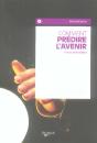 Predire L'Avenir - Preview