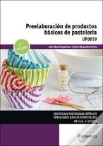 Preelaboracion De Productos Basicos De Pasteleria