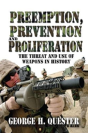 Preemption, Prevention And Proliferation - Preview