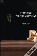 Preening For The Mortician